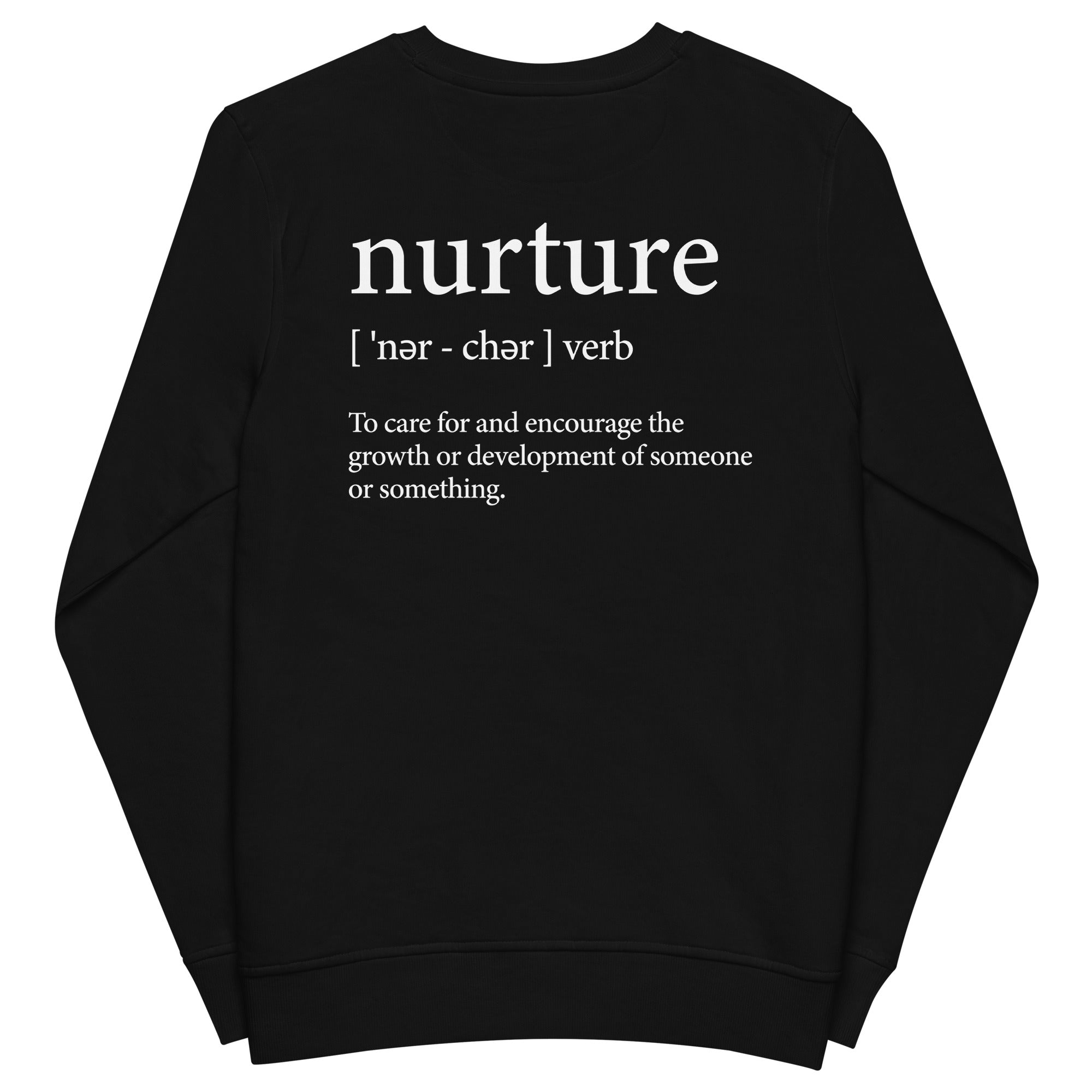 Nurture Your Growth Unisex Organic Sweatshirt