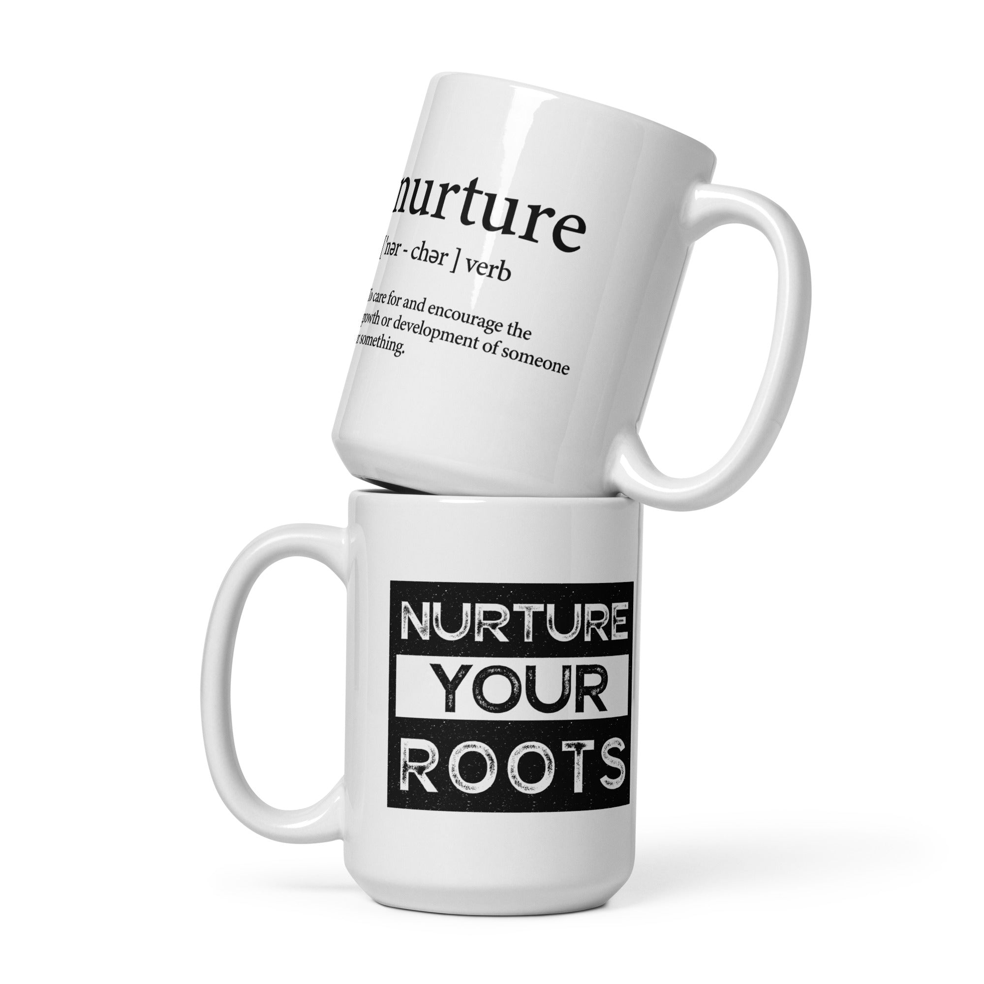 Nurture Your Roots White Glossy Mug