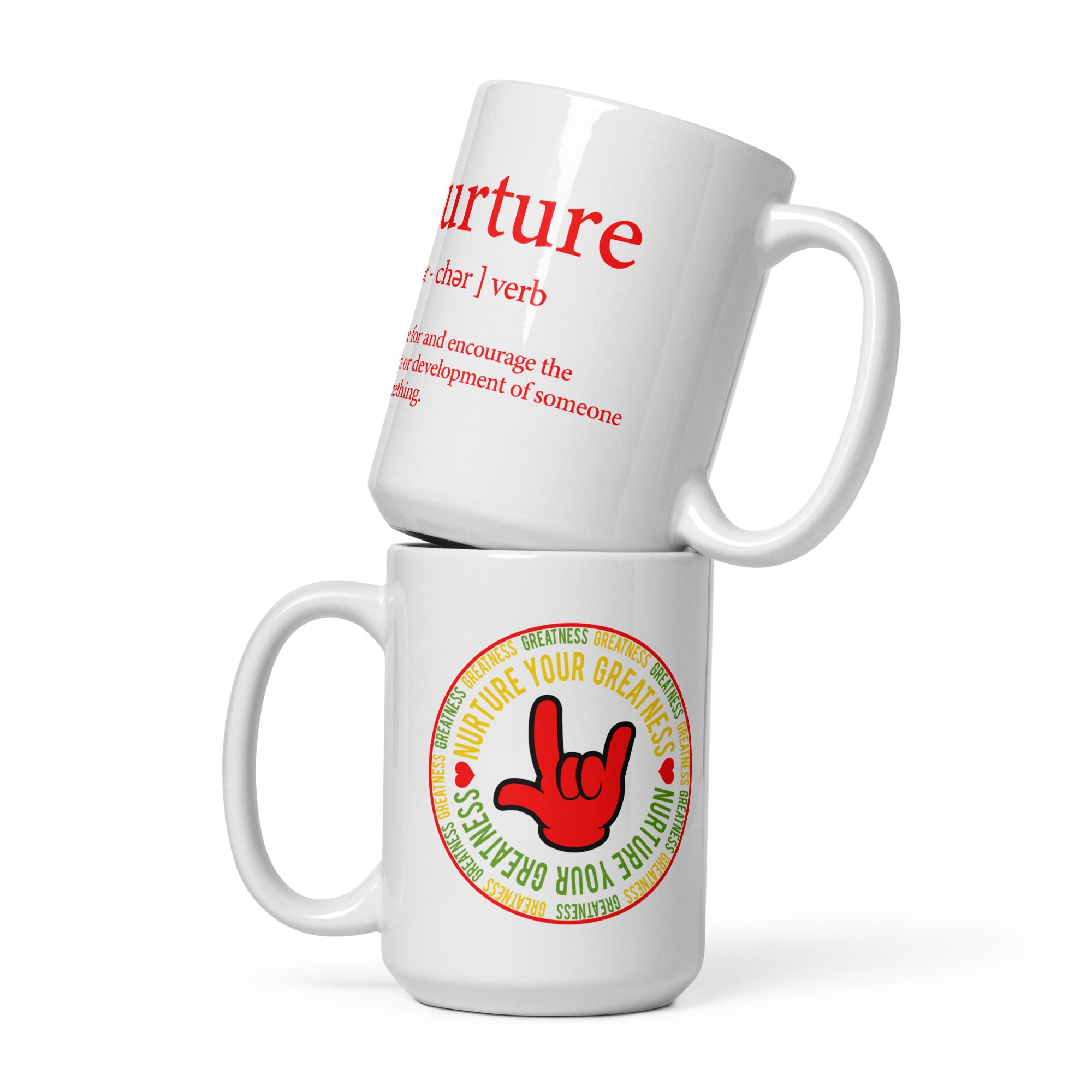 Nurture Your Greatness White Glossy Mug Special Edition
