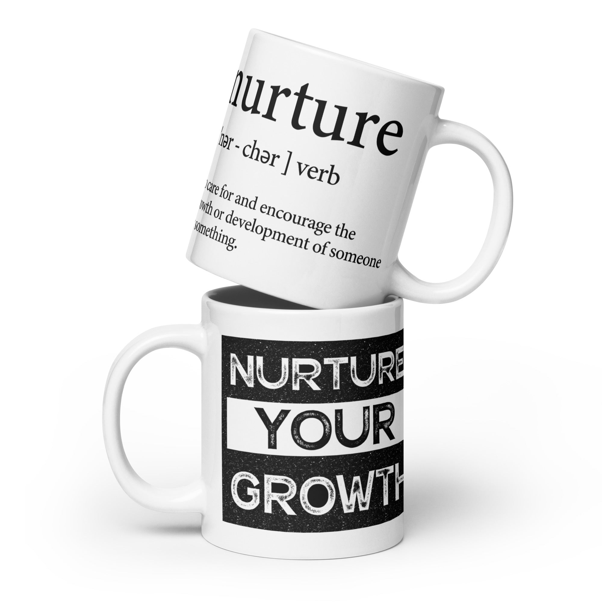 Nurture Your Growth White glossy mug