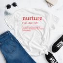 Nurture Your Roots Women's Short Sleeve T-Shirt Special Edition